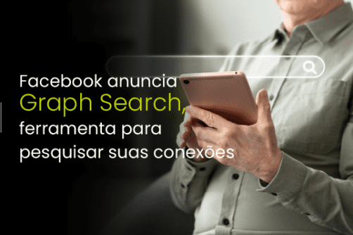 Facebook anuncia Graph Search, ferramenta para pesquisar suas conexões