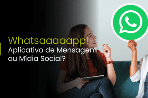 Whatsaaaaapp! Aplicativo de Mensagem ou Mídia Social?