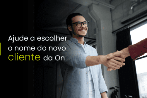 Ajude a escolher o nome do novo cliente da On