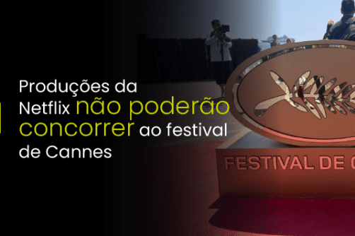 Produções da Netflix não poderão concorrer ao festival de Cannes
