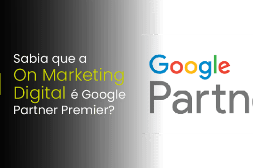 Sabia que a On Marketing Digital é Google Partner Premier?