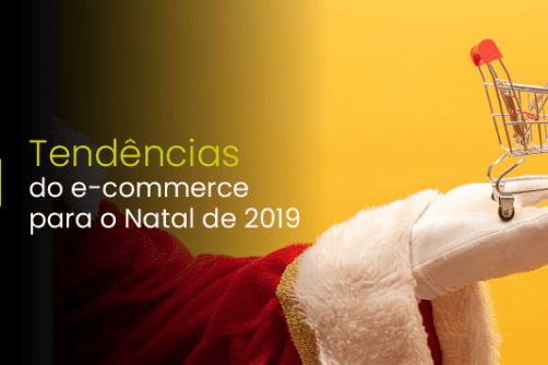 Tendências do e-commerce para o Natal de 2019