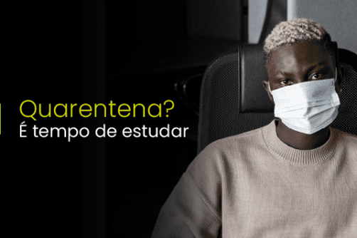 Quarentena? É tempo de estudar